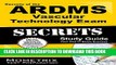 New Book Secrets of the ARDMS Vascular Technology Exam Study Guide: Unofficial ARDMS Test Review