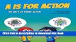 [PDF] A is for Action: The ABC s of Taking Action Popular Colection