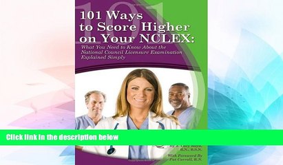 Big Deals  101 Ways to Score Higher on your NCLEX: What You Need to Know About the National