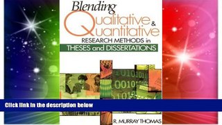 Big Deals  Blending Qualitative and Quantitative Research Methods in Theses and Dissertations