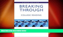 Big Deals  Breaking Through: College Reading (book alone) (8th Edition)  Free Full Read Best Seller