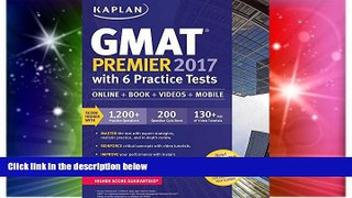 Big Deals  GMAT Premier 2017 with 6 Practice Tests: Online + Book + Videos + Mobile (Kaplan Test