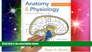 Big Deals  Anatomy   Physiology Coloring Workbook: A Complete Study Guide  Free Full Read Most