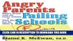 [PDF] Angry Parents, Failing Schools: What s Wrong with the Public Schools   What You Can Do About