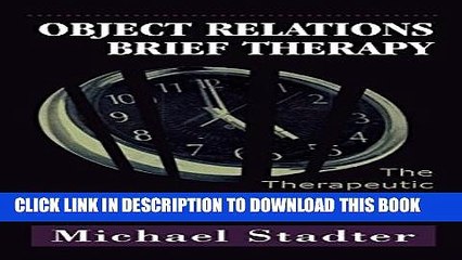 [PDF] Object Relations Brief Therapy: The Therapeutic Relationship in Short-Term Work (The Library