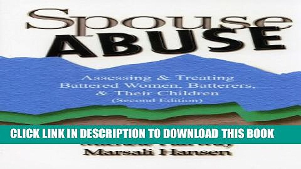 [PDF] Spouse Abuse: Assessing   Treating Battered Women, Batterers,   Their Children 2nd Ed. Full