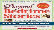 [PDF] Beyond Bedtime Stories: A Parent s Guide to Promoting Reading, Writing, and Other Literacy