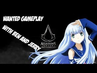 Assassin's Creed Brotherhood - Multiplayer Wanted Gameplay with Ben & Jerry