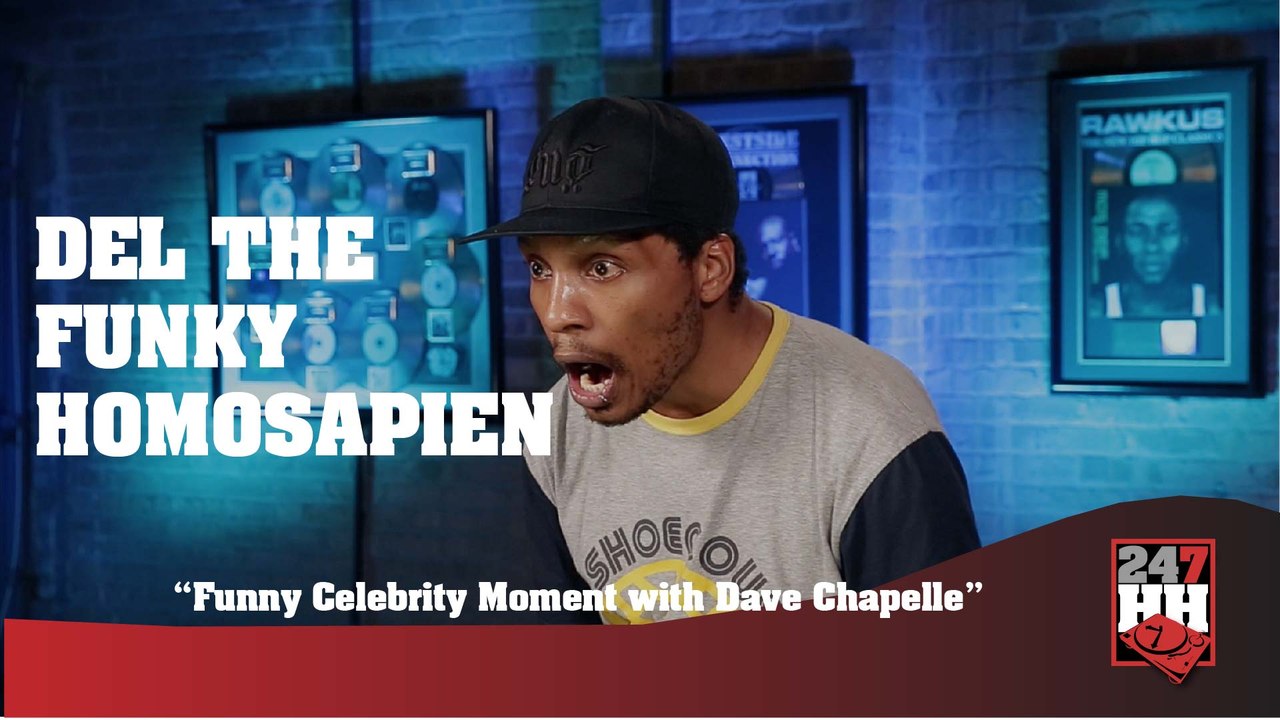 Del the Funky Homosapien - Funny Celebrity Moment with Dave Chapelle (247HH Exclusive) (247HH Exclusive)