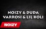 Noizy ft Duda, Varrosi & Lil Koli - Ilaçi Jot (Mixtape)