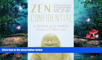 complete  Zen Confidential: Confessions of a Wayward Monk