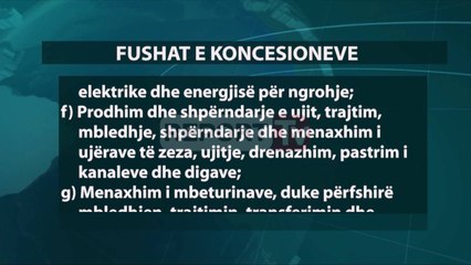 Report TV - Me koncesion edhe burgjet, arsimi,  furnizimi me ujë e godinat shtetërore
