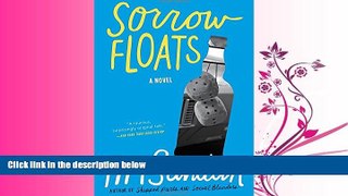 different   Sorrow Floats: A Novel (GroVont series)
