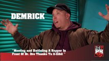 Demrick - Meeting and Battleling A Rapper In Front Of Dr. Dre Thanks To X-Zibit (247HH Exclusive) (247HH Exclusive)