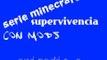 serie minecraft con mods episodio 2 los malditos mobs