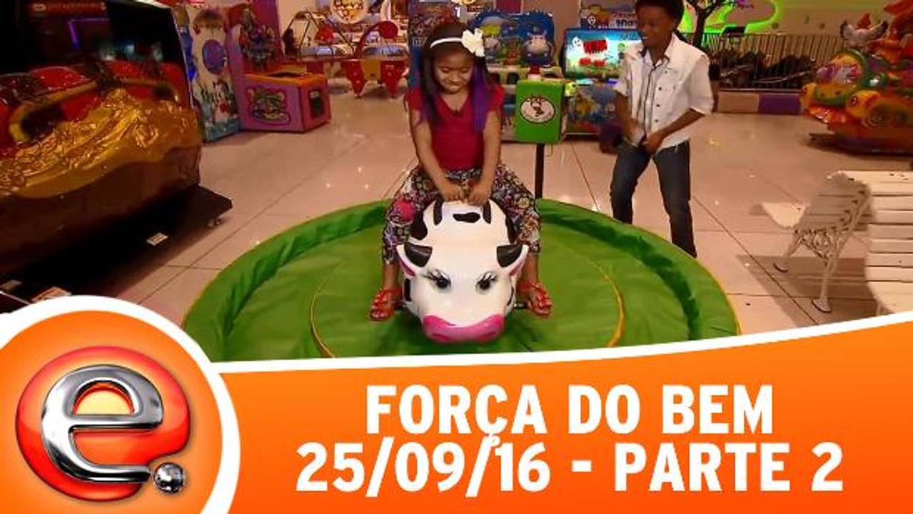 Força do Bem - 25.09.16 - Parte 2