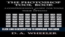 [PDF] The Photoshop Tool Book: A Comprehensive Guide To Tools And Their Options. Full Collection