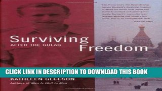 [PDF] Surviving Freedom: After the Gulag Full Colection