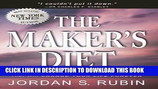 [PDF] The Maker s Diet: The 40-day health experience that will change your life forever Popular