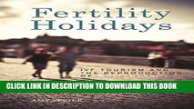 [PDF] Fertility Holidays: IVF Tourism and the Reproduction of Whiteness Full Collection