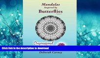 FAVORIT BOOK Mandalas Inspired by Butterflies - Volume 1: Adult Coloring Book - Inspired by