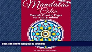 PDF ONLINE Mandalas to Color - Mandala Coloring Pages for Kids   Adults (Mandala Coloring Books)