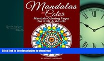READ THE NEW BOOK Mandalas to Color - Mandala Coloring Pages for Kids   Adults (Mandala Coloring