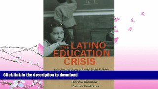READ  The Latino Education Crisis: The Consequences of Failed Social Policies FULL ONLINE