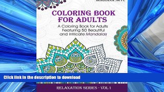 READ THE NEW BOOK Adult Coloring Book: Coloring Book For Adults Featuring 50 Beautiful and