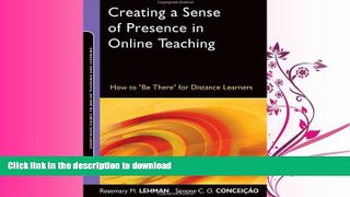 FAVORITE BOOK  Creating a Sense of Presence in Online Teaching: How to 