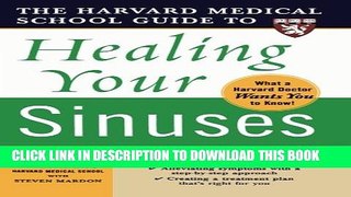 [PDF] Harvard Medical School Guide to Healing Your Sinuses (Harvard Medical School Guides) Popular