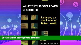 READ  What They Don t Learn in School: Literacy in the Lives of Urban Youth (New Literacies and