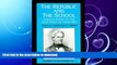 READ BOOK  The Republic and the School: Horace Mann on the Education of Free Men (Classics in
