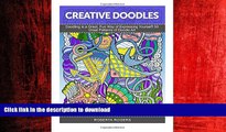 DOWNLOAD Creative Doodles: Doodling is a Great, Fun Way of Expressing Yourself! 50 Great Patterns