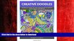 DOWNLOAD Creative Doodles: Doodling is a Great, Fun Way of Expressing Yourself! 50 Great Patterns