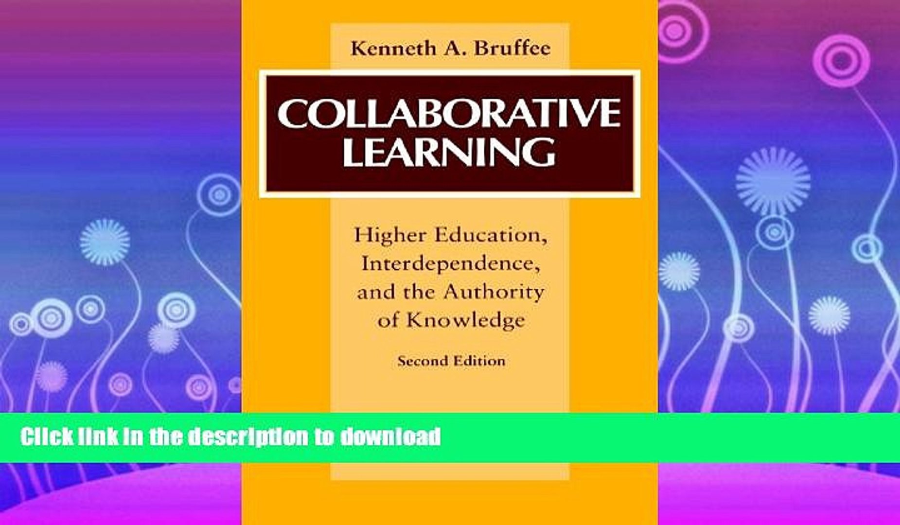 ⁣READ BOOK  Collaborative Learning: Higher Education, Interdependence, and the Authority of