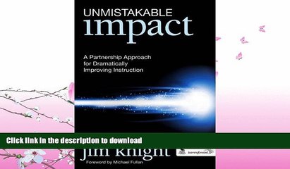 FAVORITE BOOK  Unmistakable Impact: A Partnership Approach for Dramatically Improving