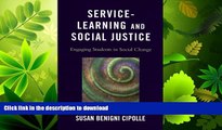 READ  Service-Learning and Social Justice: Engaging Students in Social Change FULL ONLINE