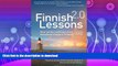 FAVORITE BOOK  Finnish Lessons 2.0: What Can the World Learn from Educational Change in Finland?