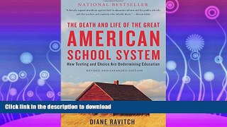 READ  The Death and Life of the Great American School System: How Testing and Choice Are