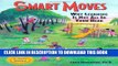 [PDF] Smart Moves: Why Learning Is Not All in Your Head Full Collection