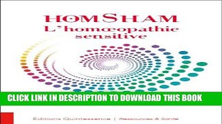 [PDF] Homsham - L homÃ©opathie sensitive (French Edition) Full Online