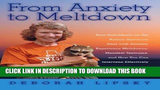 [PDF] From Anxiety to Meltdown: How Individuals on the Autism Spectrum Deal with Anxiety,