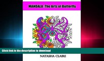 DOWNLOAD Mandalas: The Arts of Butterfly: Relaxing And Stress Relieving Patterns,Natural Stress