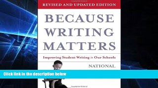 Big Deals  Because Writing Matters: Improving Student Writing in Our Schools  Best Seller Books