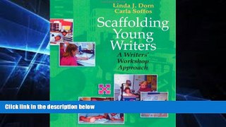 Big Deals  Scaffolding Young Writers: A Writers  Workshop Approach  Free Full Read Best Seller