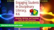Big Deals  Engaging Students in Disciplinary Literacy, K-6: Reading, Writing, and Teaching Tools