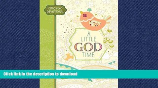 READ ONLINE A Little God Time: Coloring Devotional (Majestic Expressions) READ EBOOK