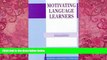 Big Deals  Motivating Language Learners (Modern Language in Practice)  Free Full Read Best Seller