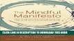 [PDF] The Mindful Manifesto: How Doing Less and Noticing More Can Help Us Thrive in a Stressed-Out